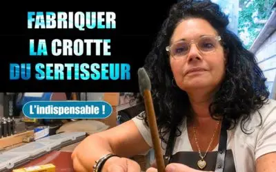 Un super outil de bijoutier : La crotte de sertisseur