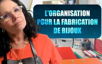 L’organisation en bijouterie : ma méthode simple !